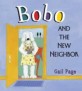 Bobo and the New Neighbor (Hardcover)