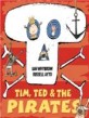 Tim Ter & the pirates