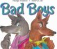 Bad Boys (Paperback)
