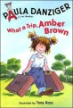 What a Trip, Amber Brown [With Hc Book] (Audio CD) - Amber Brown Series