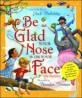 Be Glad Your Nose Is on Your Face (Hardcover) (And Other Poems: Some of the Best of Jack Prelutsky)