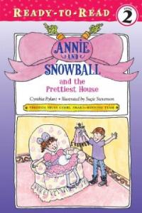 Annie and SnowBall and the Prettiest House 표지 이미지