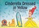 Cinderella dressed in yellow