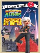 (Monsters vs. aliens) Ginormica's big battle