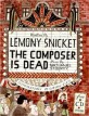 The Composer Is Dead (Hardcover)