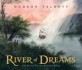 RIver of dreams :the story of the Hudson River 