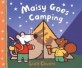 Maisy goes camping :a Maisy first experiences book 