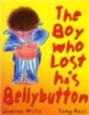 The Boy Who Lost His Bellybutton (Paperback, Reprint)