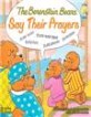 The Berenstain Bears Say Their Prayers (Paperback)