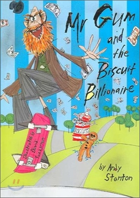 Mr Gum and the biscuit billionaire