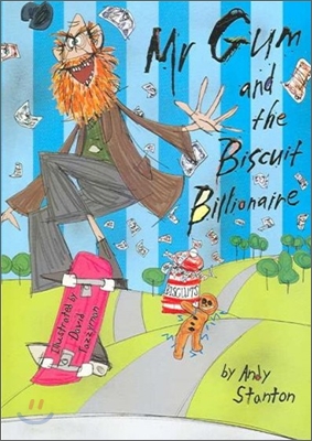Mr. Gum and the Biscuit Billionaire
