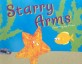 Starry Arms (Paperback) (Counting by Fives (Know Your Numbers))