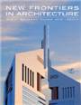 New Frontiers in Architecture : Dubai Between Vision and Reality