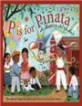 P Is for Pinata: A Mexico Alphabet (Hardcover) - A Mexico Alphabet