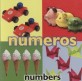 Numeros / Numbers (Board Book, Bilingual)