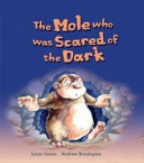 (The) Mole who was scared of the dark
