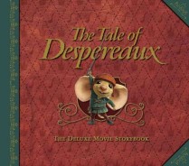 (The)taleofdespereaux:(the)deluxemoviestorybook