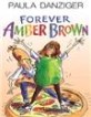 Forever Amber Brown