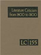 Literature criticism from 1400 to 1800. volume 155