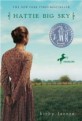 Hattie Big Sky (2007 Newbery Honor Book)