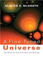 A Fine-Tuned Universe : The Quest for God in Science and Theology