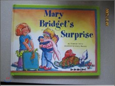 Mary Bridget's surprise