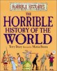 The Horrible History of the World (Paperback)