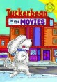 Tuckerbean at the Movies (Library Binding)