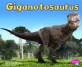 Giganotosaurus