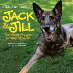 Jack&jill:themiracledogwithahappytailtotell