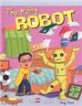 The Messy Robot (Paperback)