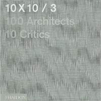 10 x 10  : 100 architects, 10 critics. 3.