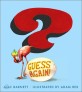 Guess Again! (Hardcover)