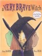 A Very Brave Witch (School & Library Binding)