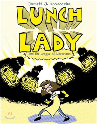 Lunch lady and the league of librarians