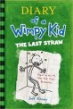 Diary of a Wimpy Kid 3  : The Last Straw