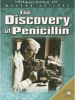 (The) discovery of penicillin