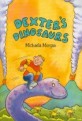 Dexter's Dinosaurs (Paperback, 1st) - ngles Leveled Readers - Fiction Chapter Books and Classics