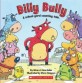 Billy Bully: A School-Yard Counting Tale. (Paperback)