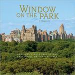 Window on the park  : New York's most prestigious properties on Central Park