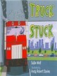 Truck Stuck (New, Paperback)