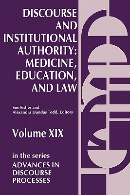 Discourse and institutional authority : medicine, education, and law