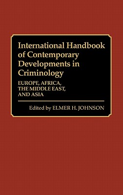 International handbook of contemporary developments in criminology