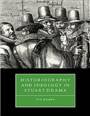 Historiography and ideology in Stuart drama