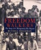 Freedom Walkers : (The) Story of the Montgomery Bus Boycott