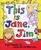 This is Jane Jim