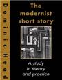 The modernist short story  : a study in theory and practice