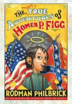 (The)Mostly true adventures of Homer P. Figg