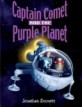 Captain Comet and the purple planet