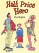 Half Price Hero (Paperback, 1st)